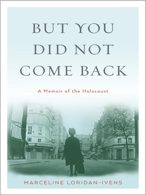 Title details for But You Did Not Come Back by Marceline Loridan-Ivens - Available